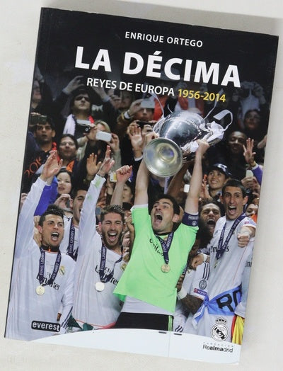 La décima : reyes de europa 1956-2014