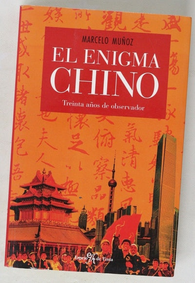 El enigma chino treinta años de observador