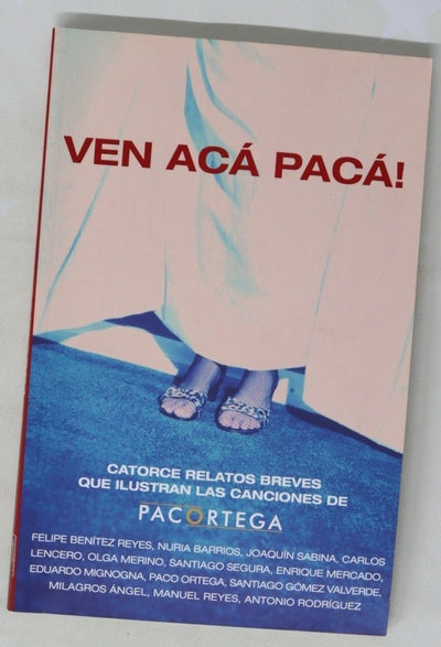 Ven acá Pacá!