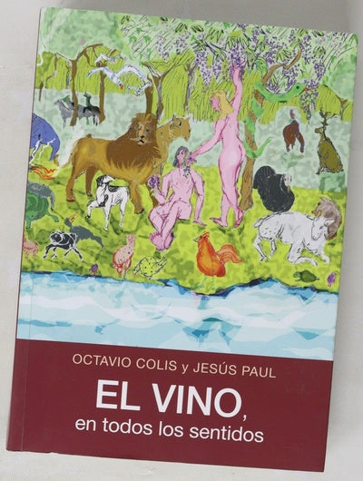 El vino, en todos los sentidos