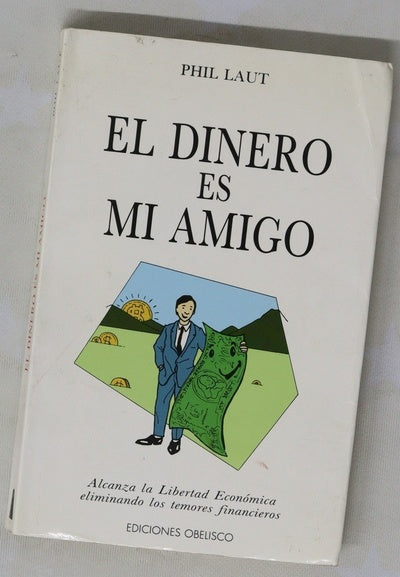 El dinero es mi amigo