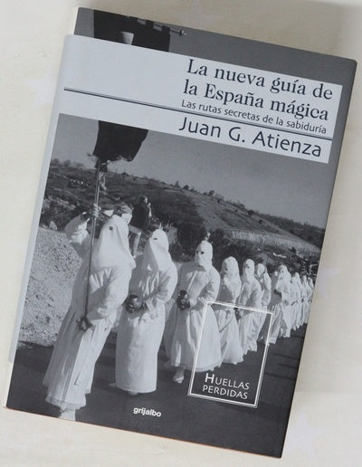 La nueva guía de la España mágica las rutas secretas de la sabiduría