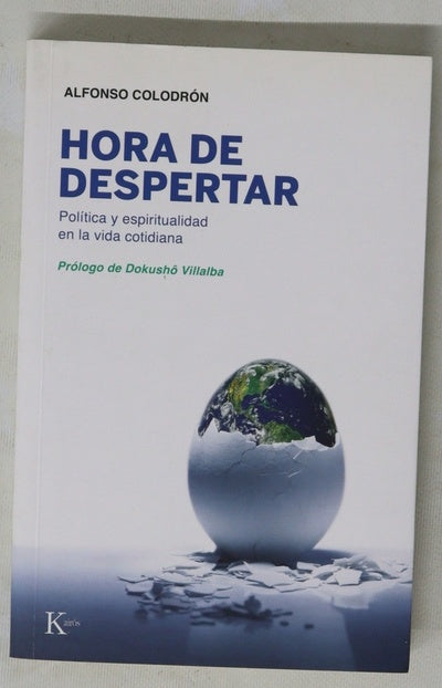 Hora de despertar : política y espiritualidad en la vida cotidiana
