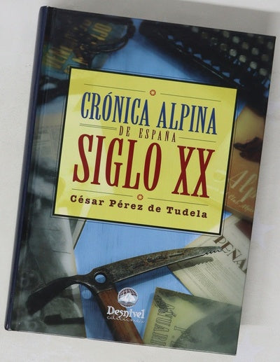 Crónica alpina de España, siglo XX