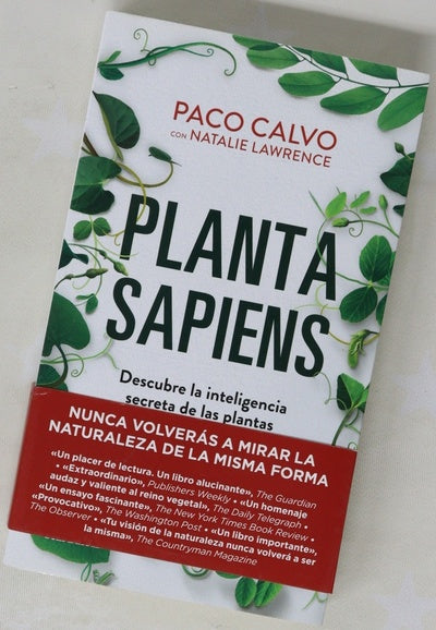 Planta sapiens : descubre la inteligencia secreta de las plantas