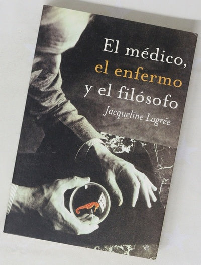 El médico, el enfermo y el filósofo