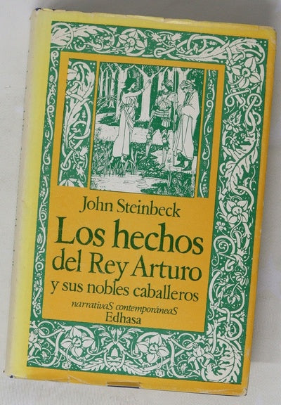 Los hechos del rey Arturo y sus nobles caballeros según la obra de Sir Thomas Malory y otras fuentes