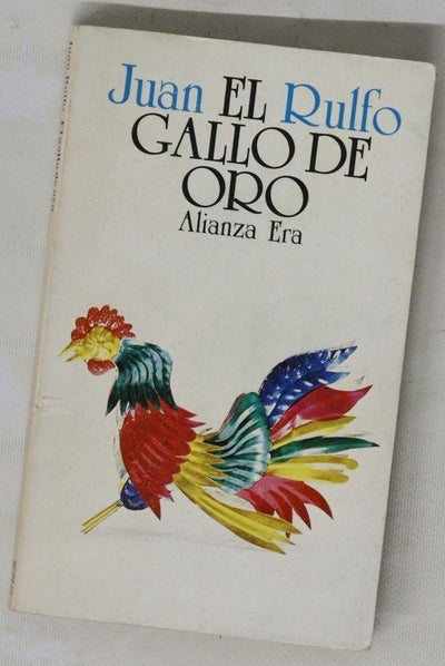 El gallo de oro y otros textos para cine