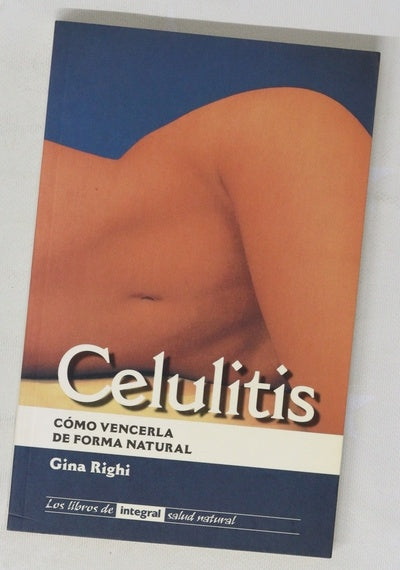 Celulitis cómo vencerla de forma natural