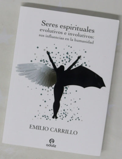 Seres espirituales evolutivos e involutivos : sus influencias en la humanidad : (Cristo y la jerarquía celestial; Satanás, Lucifer y Ahrimán)