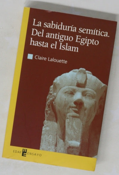 La sabiduría semítica, del antiguo Egipto hasta el islam