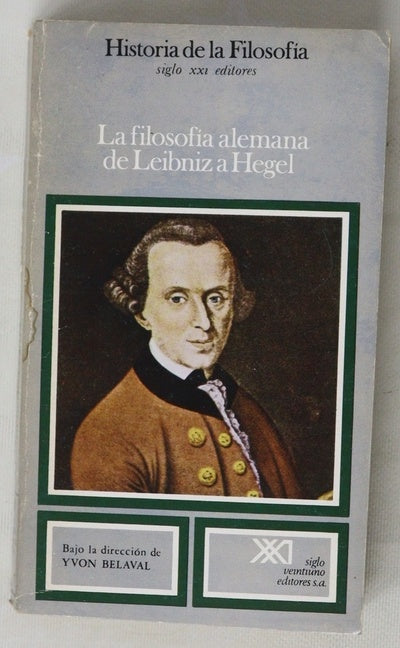 La Filosofía alemana, de Leibniz a Hegel
