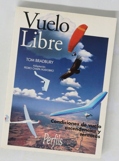 Vuelo libre meteorología, condiciones de vuelo, ascendencias y térmicas