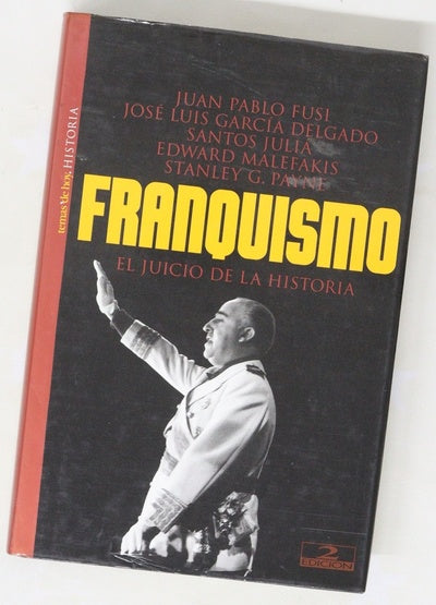 Franquismo el juicio de la historia
