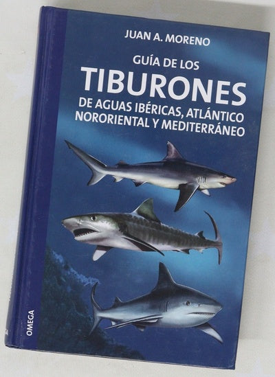 Guía de los tiburones de aguas ibéricas, Atlántico Nororiental y Mediterráneo