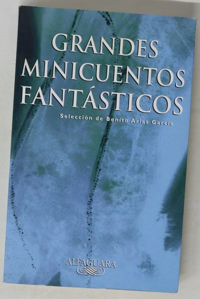 Grandes minicuentos fantásticos