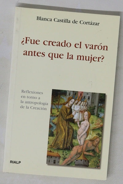 ¿Fue creado el varón antes que la mujer? reflexiones en torno a la antropología de la Creación