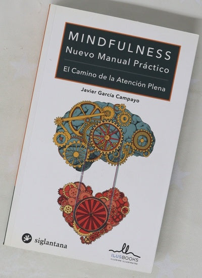 Mindfulness : nuevo manual práctico : el camino de la atención plena