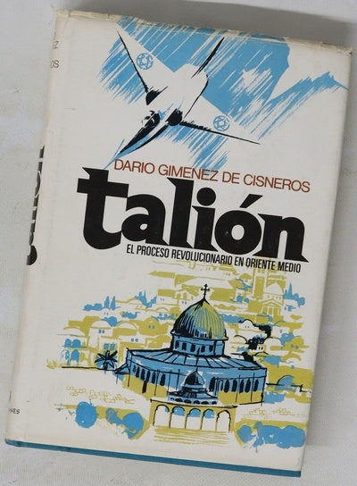 Talión el proceso revolucionario en oriente medio