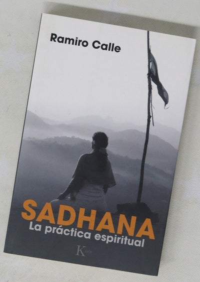 Sadhana : la práctica espiritual