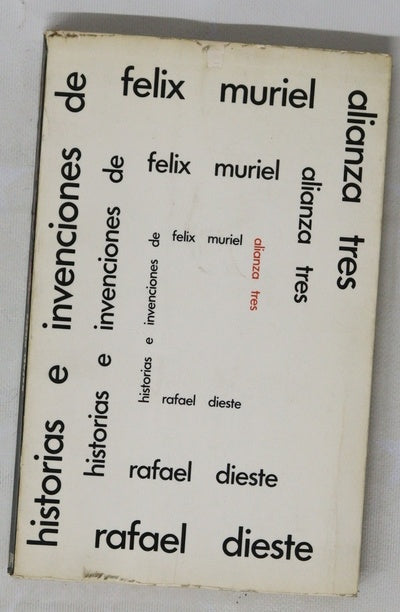 Historias e invenciones de Félix Muriel