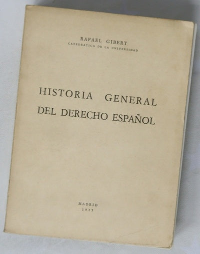 Historia general del derecho español