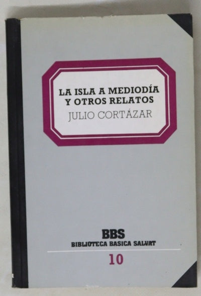 La isla a mediodía y otros relatos