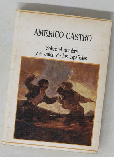 Sobre el nombre y el quién de los españoles