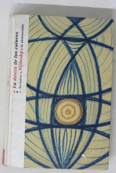 La danza de los colores en torno a Nijinsky y la abstracción : 7 de octubre-20 de diciembre de 2009, Fundación MAPFRE