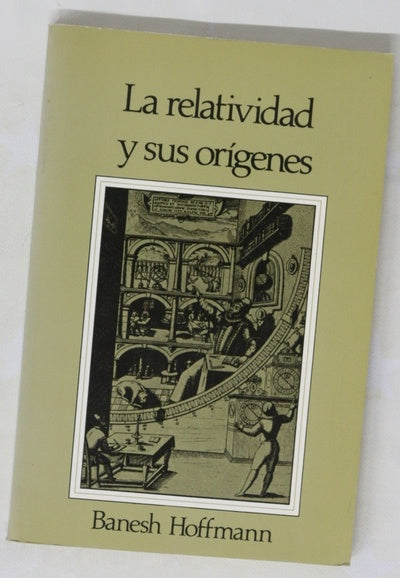 La relatividad y sus orígenes
