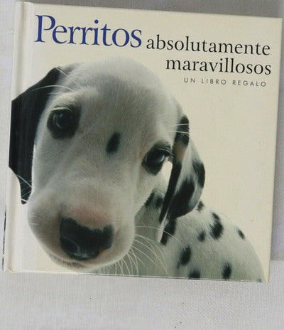 Perritos absolutamente maravillosos