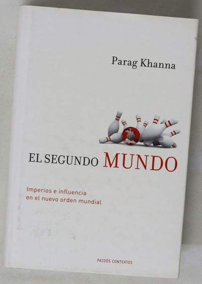 El segundo mundo imperios e influencia en el nuevo orden mundial