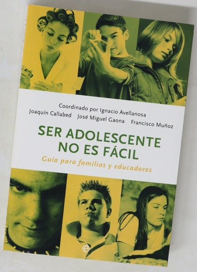 Ser adolescente no es fácil guía para familias y educadores