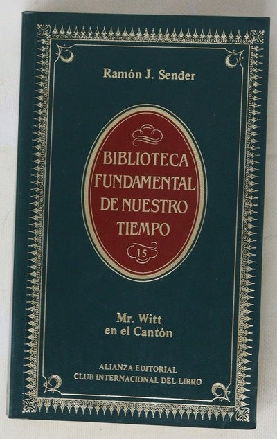 Mr. Witt en el Cantón