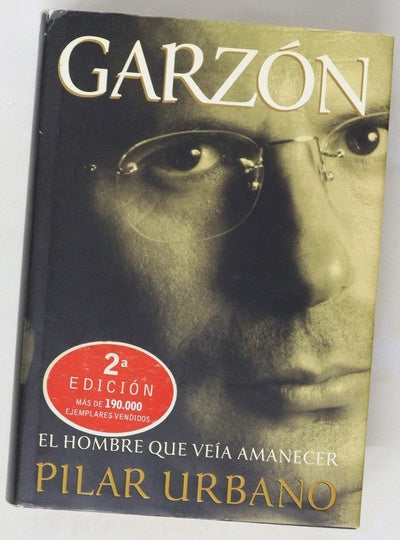 Garzón el hombre que veía amanecer