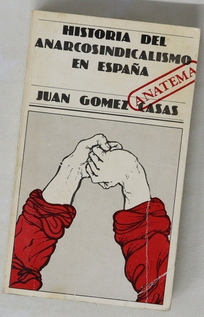 Historia del anarcosindicalismo español