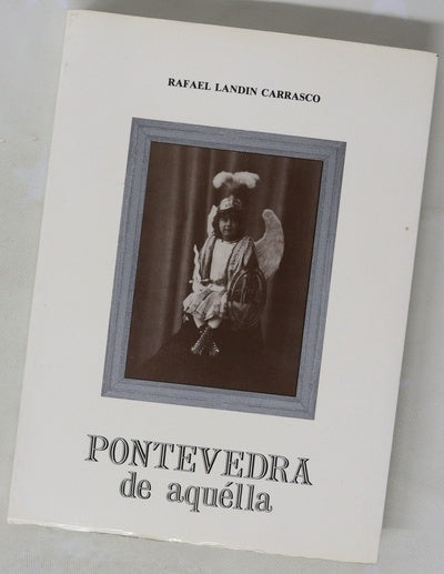Pontevedra de aquélla