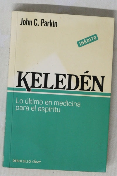 Keledén : lo último en medicina para el espíritu