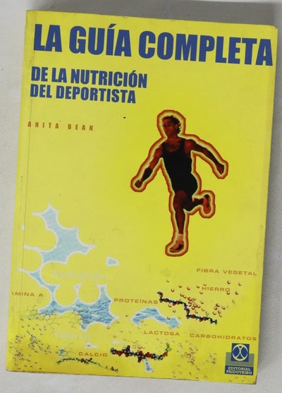 La guía completa de la nutrición del deportista