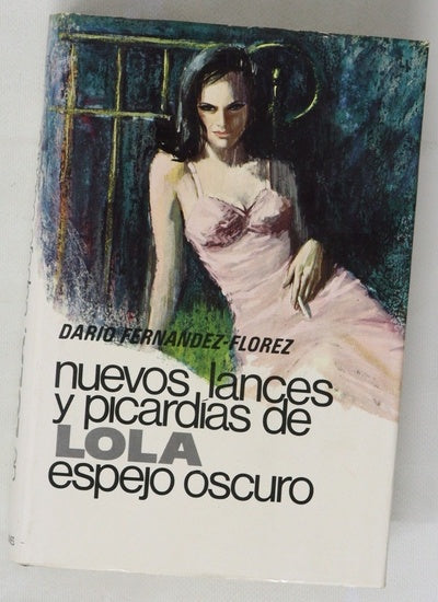Nuevos lances y picardías de Lola, espejo oscuro