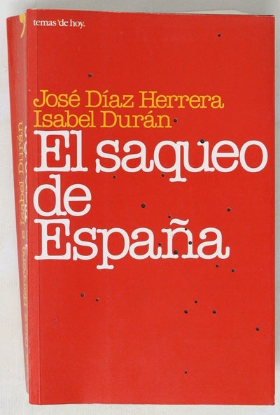 El saqueo de España