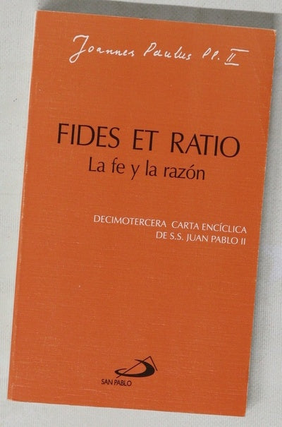 La fe y la razón Fides et ratio