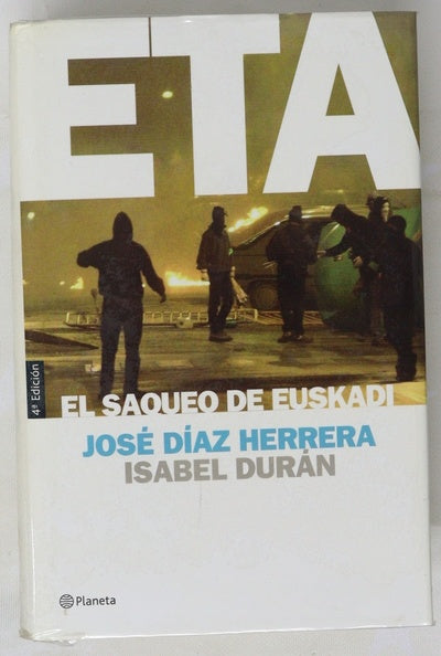 ETA, el saqueo de Euskadi