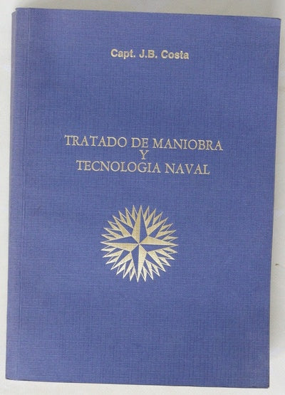 Tratado de maniobra y tecnología naval