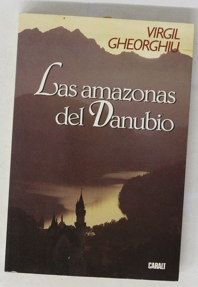 Las amazonas del Danubio