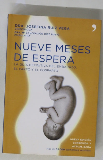 Nueve meses de espera la guía definitiva del embarazo, el parto y el postparto