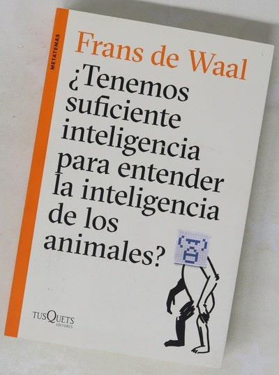 ¿Tenemos suficiente inteligencia para entender la inteligencia de los animales?