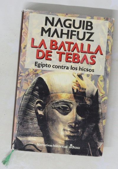 La batalla de Tebas Egipto contra loa hicsos