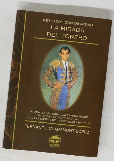 La mirada del torero retratos con dignidad