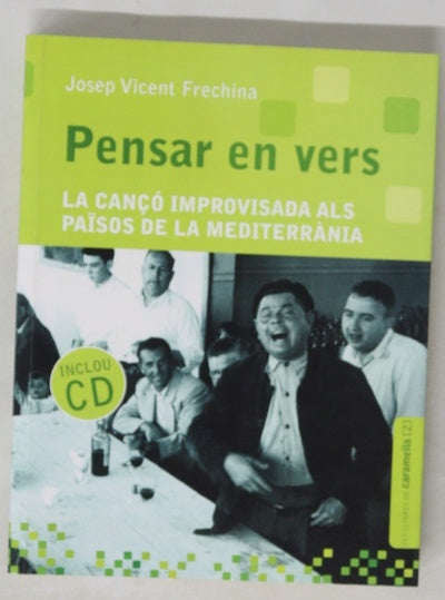 Pensar en vers : la cançó improvisada als països de la mediterrània